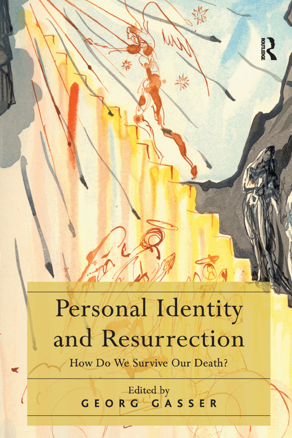 Personal Identity and Resurrection How Do We Survive Our Death? 1st Edition â€“ PDF/EPUB Version Downloadable