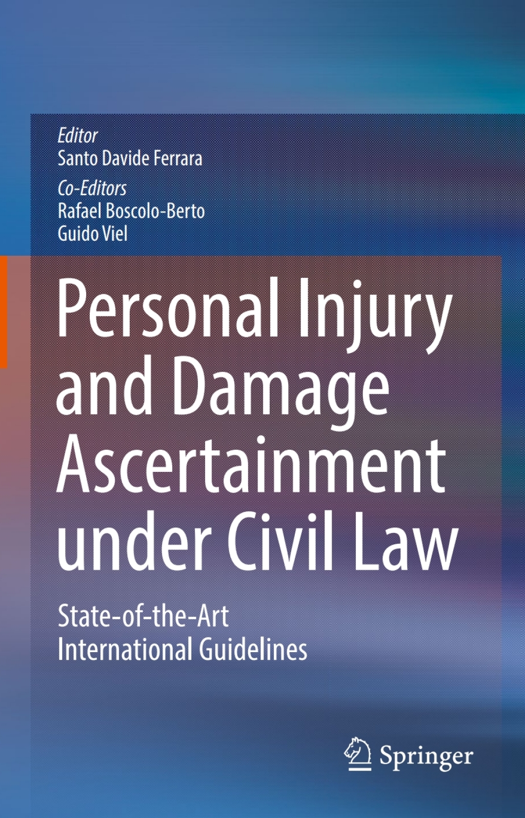 Personal Injury and Damage Ascertainment under Civil Law State-of-the-Art International Guidelines  â€“ PDF/EPUB Version Downloadable
