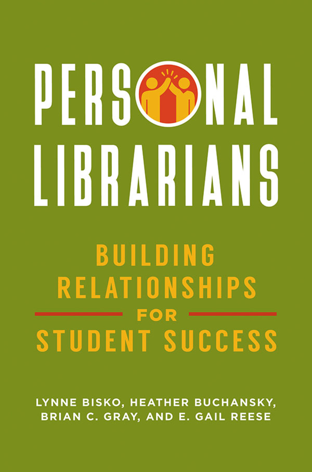 Personal Librarians Building Relationships for Student Success 1st Edition â€“ PDF/EPUB Version Downloadable