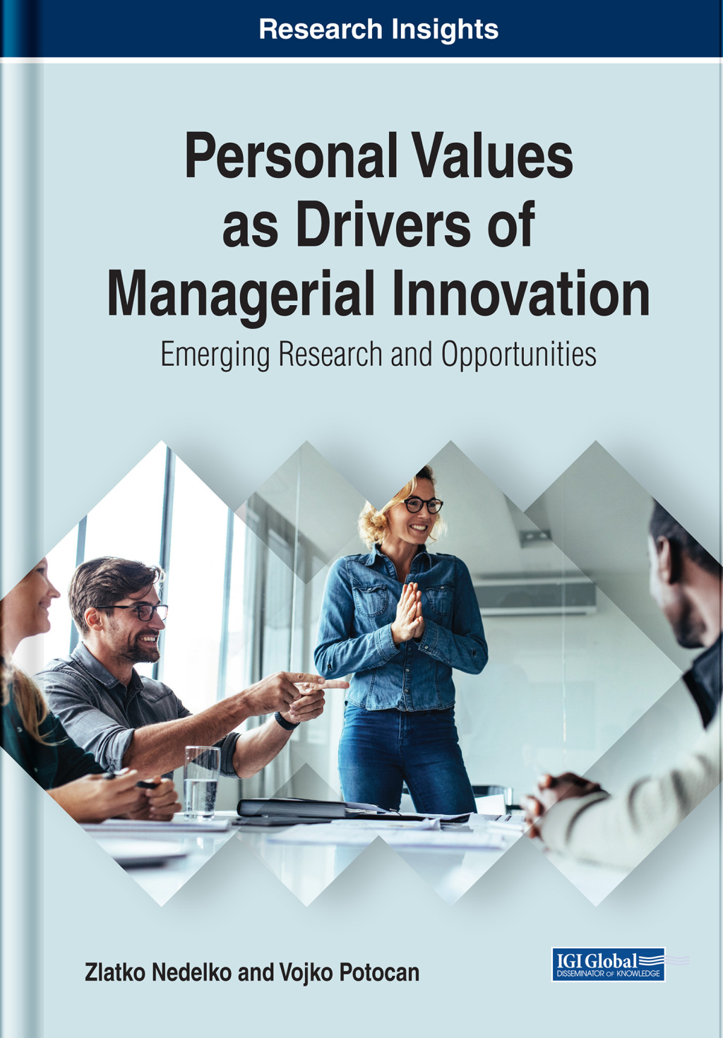 Personal Values as Drivers of Managerial Innovation: Emerging Research and Opportunities  â€“ PDF/EPUB Version Downloadable