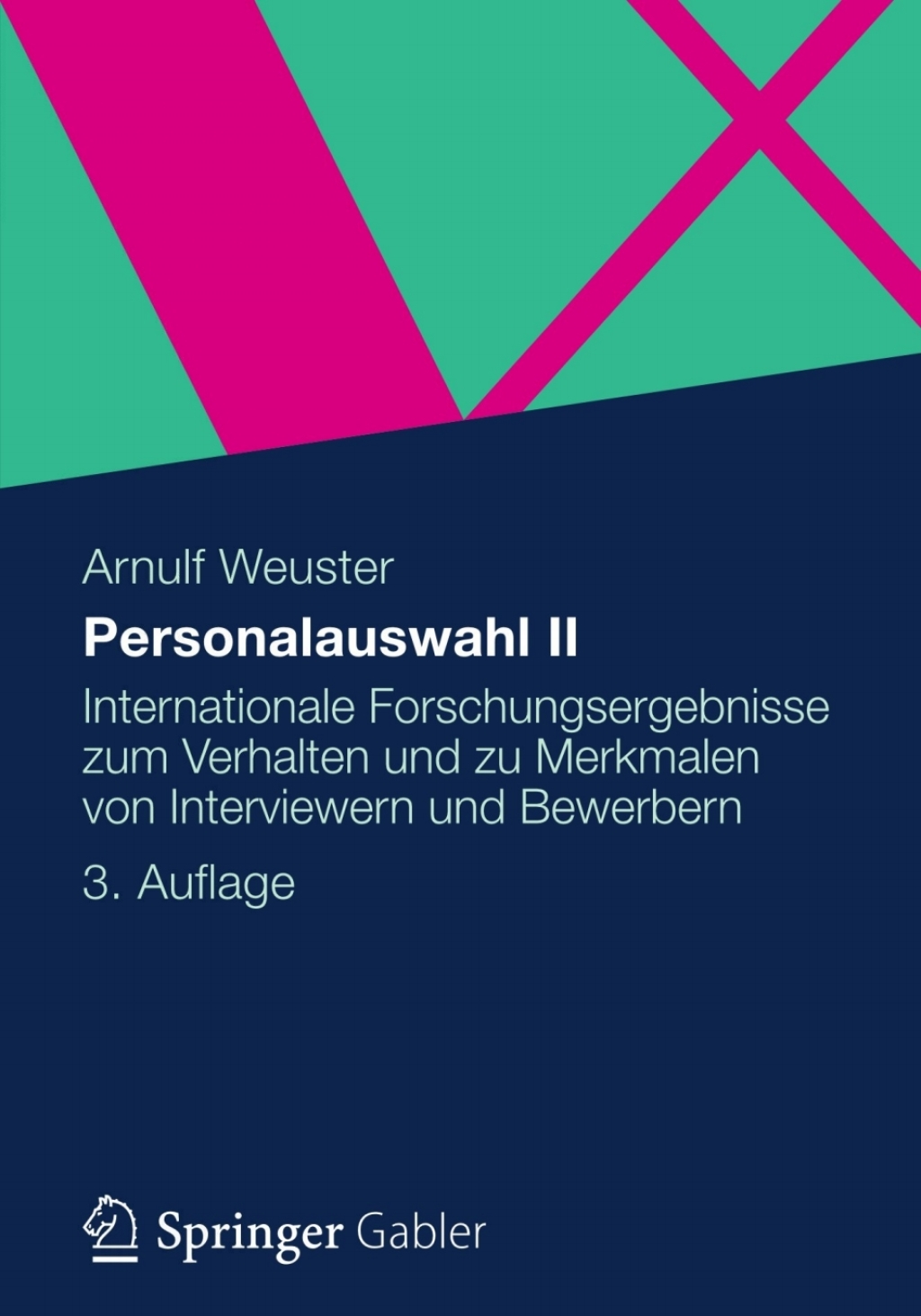 Personalauswahl II Internationale Forschungsergebnisse zum Verhalten und zu Merkmalen von Interviewern und Bewerbern  â€“ PDF/EPUB Version Downloadable