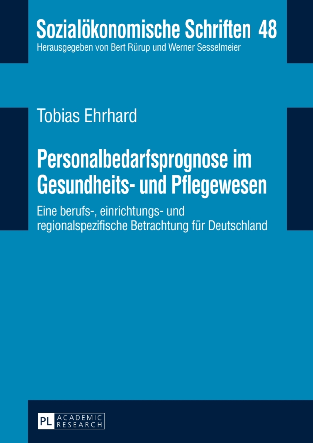 Personalbedarfsprognose im Gesundheits- und Pflegewesen Eine berufs-, einrichtungs- und regionalspezifische Betrachtung fuer Deutschland 1st Edition â€“ PDF/EPUB Version Downloadable