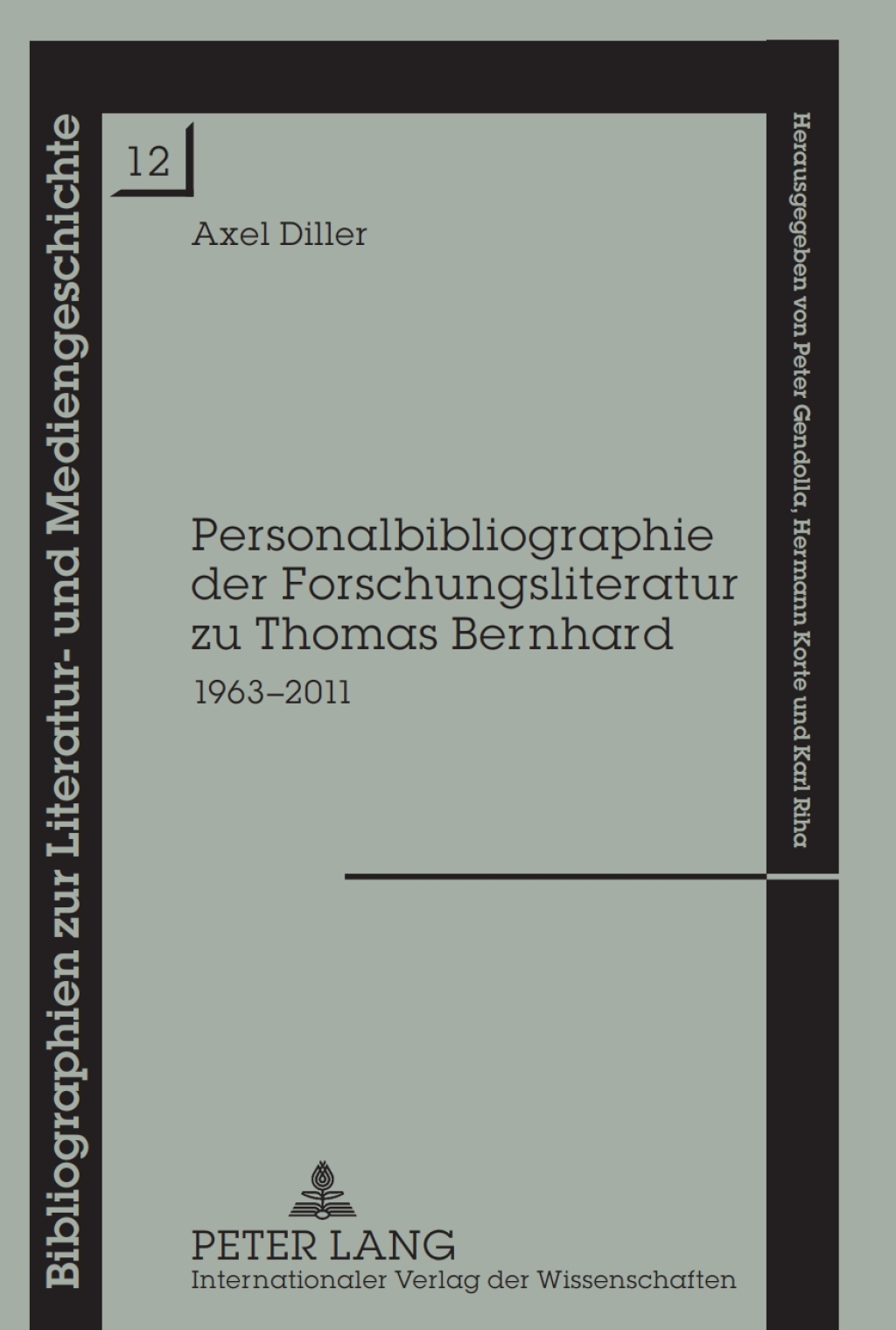 Personalbibliographie der Forschungsliteratur zu Thomas Bernhard 1963-2011 1st Edition â€“ PDF/EPUB Version Downloadable
