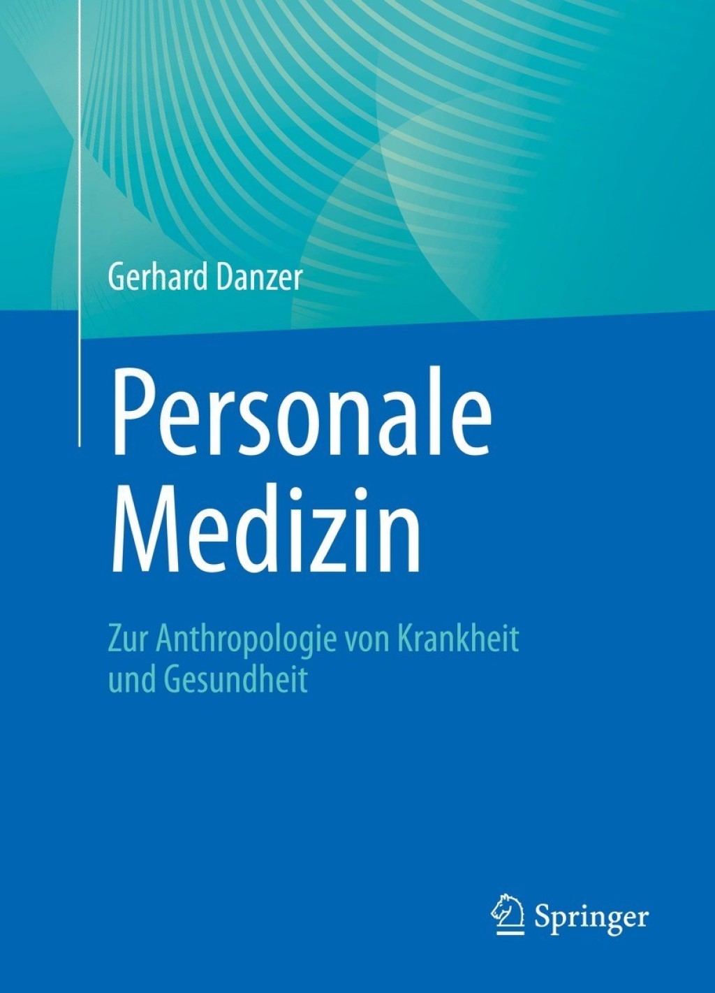 Personale Medizin Zur Anthropologie von Krankheit und Gesundheit  â€“ PDF/EPUB Version Downloadable