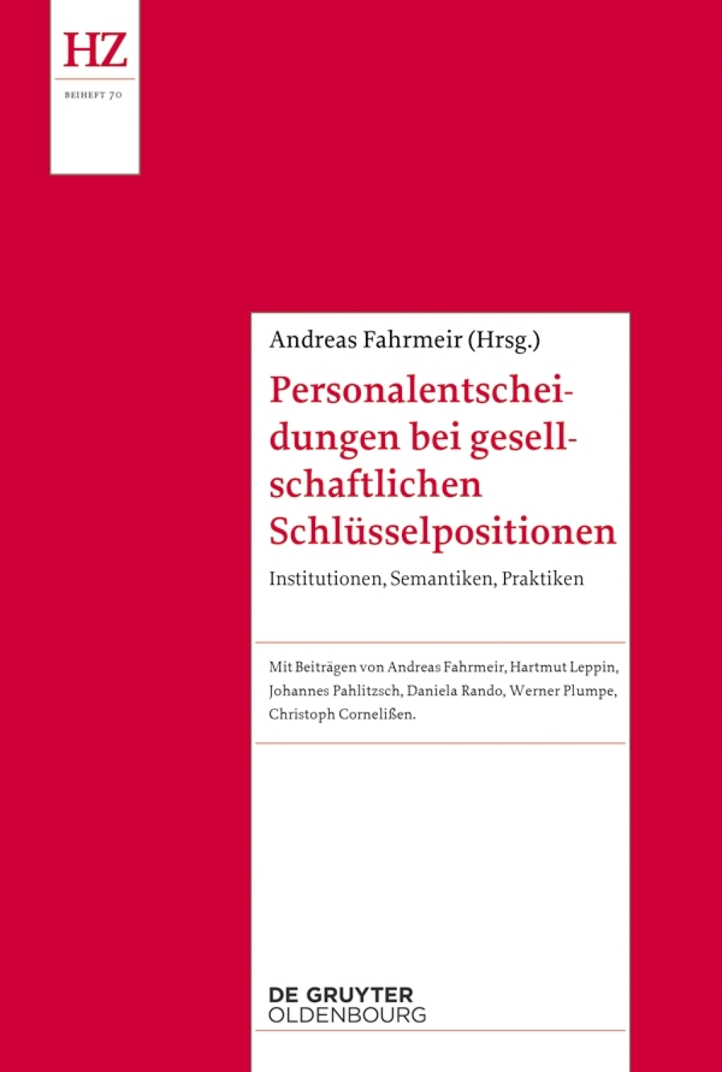 Personalentscheidungen fÃ¼r gesellschaftliche SchlÃ¼sselpositionen Institutionen, Semantiken, Praktiken 1st Edition â€“ PDF/EPUB Version Downloadable