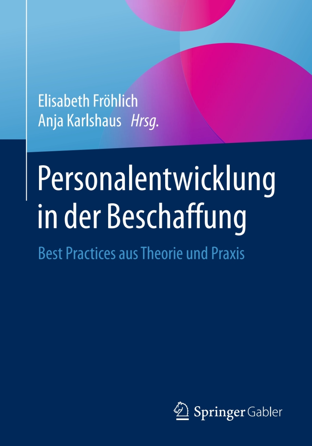 Personalentwicklung in der Beschaffung Best Practices aus Theorie und Praxis  â€“ PDF/EPUB Version Downloadable