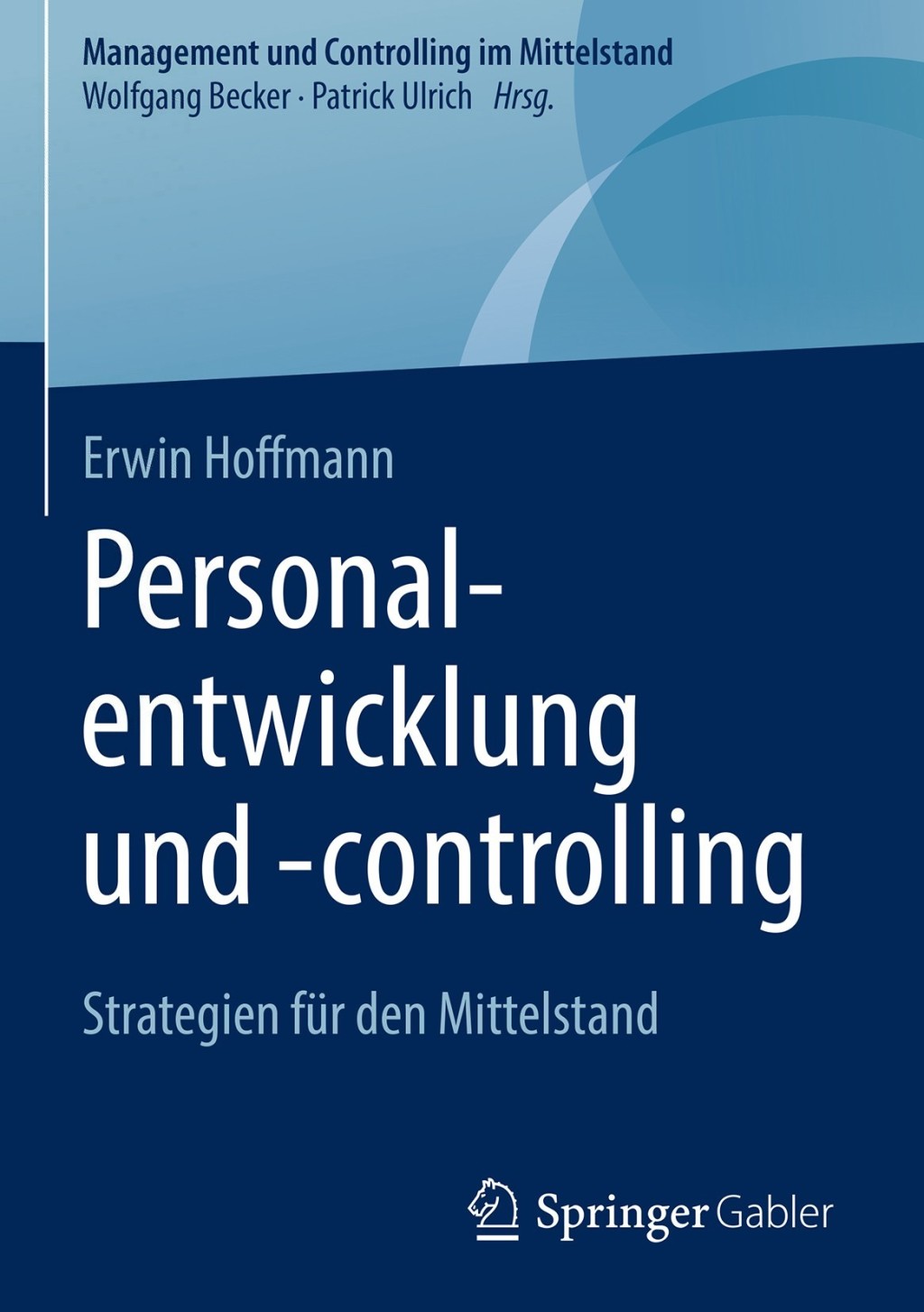 Personalentwicklung und -controlling Strategien fÃ¼r den Mittelstand  â€“ PDF/EPUB Version Downloadable
