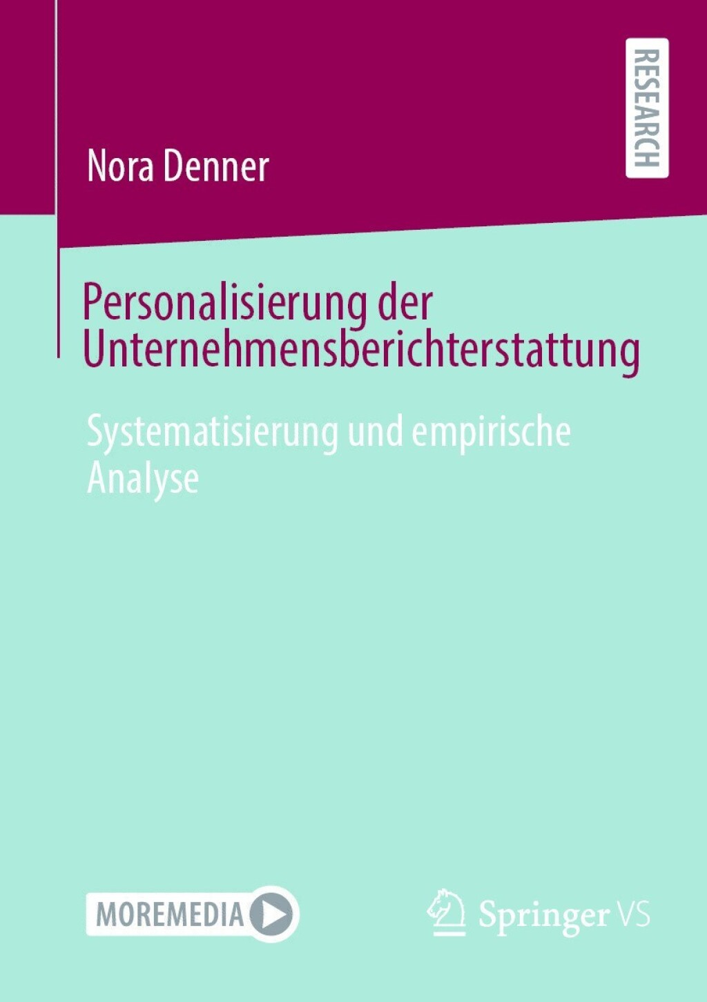 Personalisierung der Unternehmensberichterstattung Systematisierung und empirische Analyse  â€“ PDF/EPUB Version Downloadable