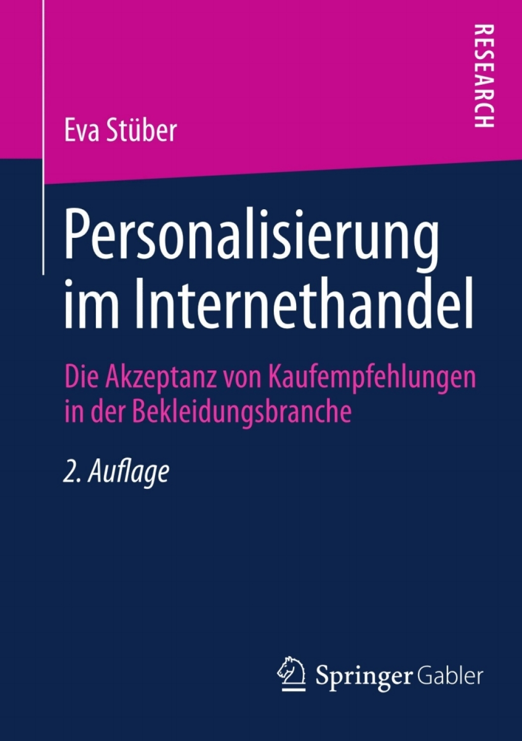 Personalisierung im Internethandel Die Akzeptanz von Kaufempfehlungen in der Bekleidungsbranche 2nd Edition â€“ PDF/EPUB Version Downloadable