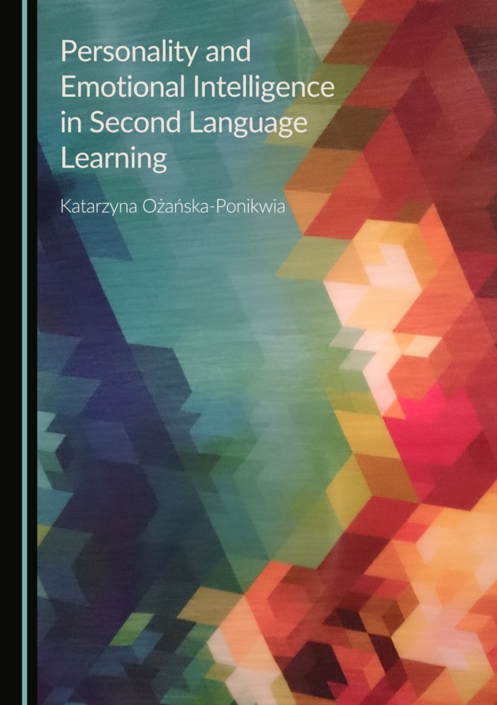 Personality and Emotional Intelligence in Second Language Learning 1st Edition â€“ PDF/EPUB Version Downloadable