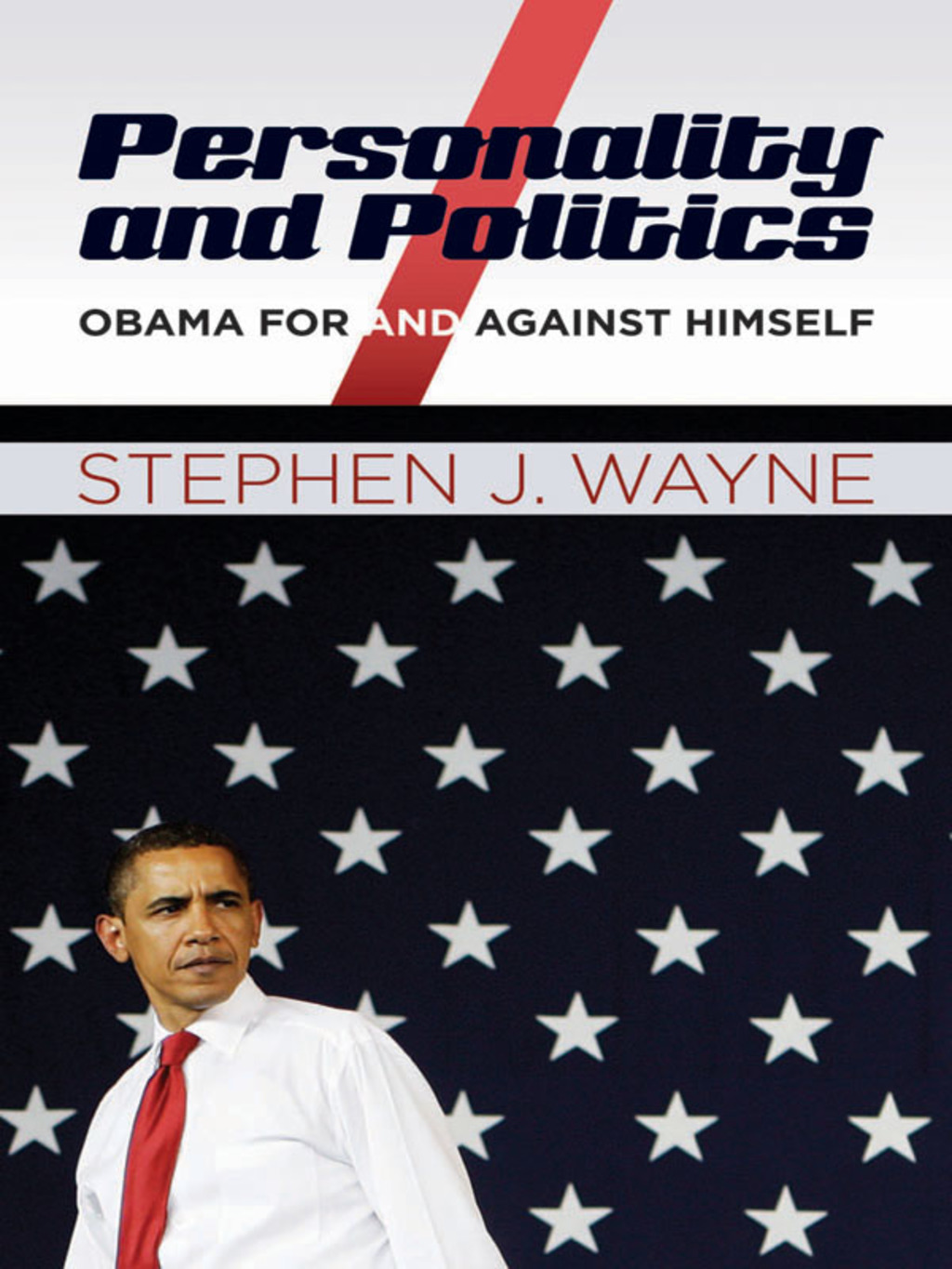 Personality and Politics Obama For and Against Himself 1st Edition â€“ PDF/EPUB Version Downloadable