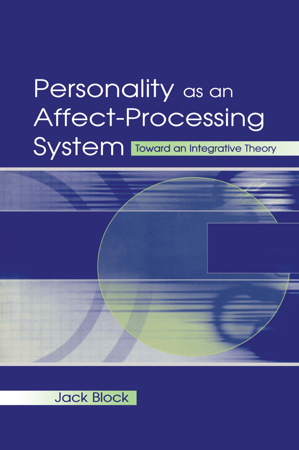 Personality as an Affect-processing System Toward An Integrative Theory 1st Edition â€“ PDF/EPUB Version Downloadable