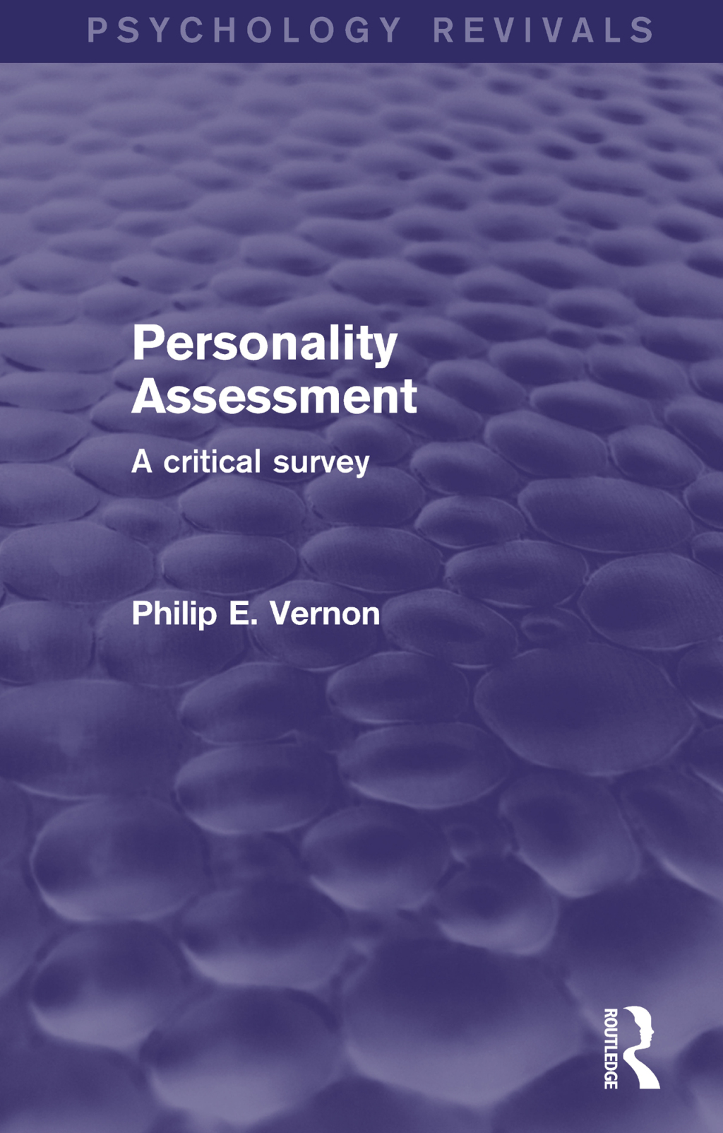 Personality Assessment (Psychology Revivals) A critical survey 1st Edition â€“ PDF/EPUB Version Downloadable