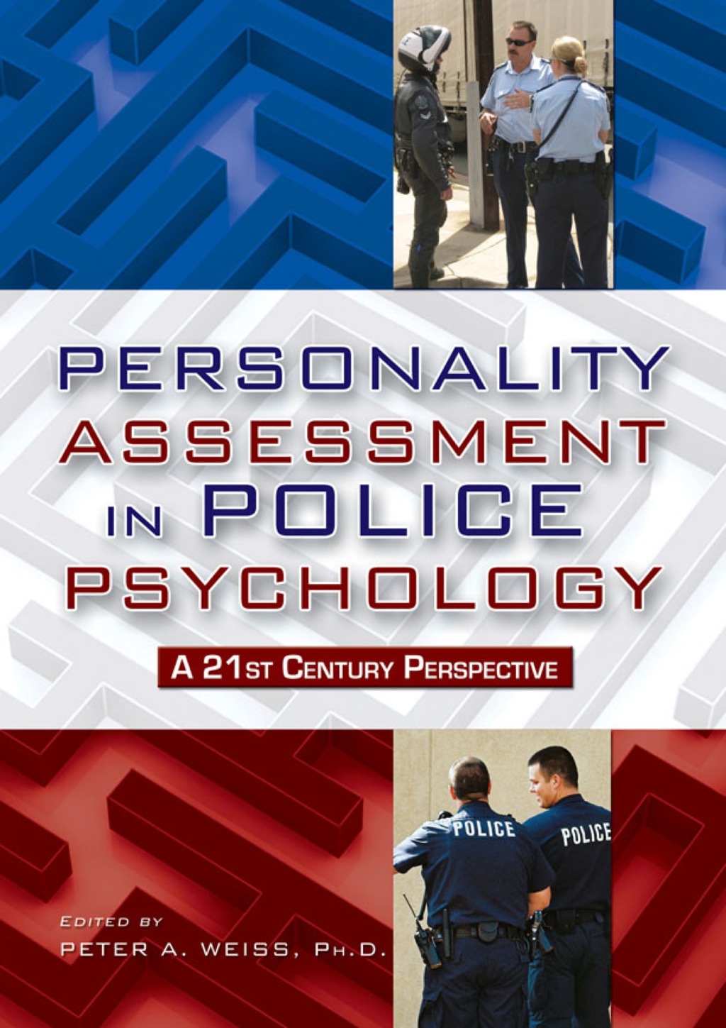 Personality Assessment in Police Psychology A 21ST Century Perspective 1st Edition â€“ PDF/EPUB Version Downloadable
