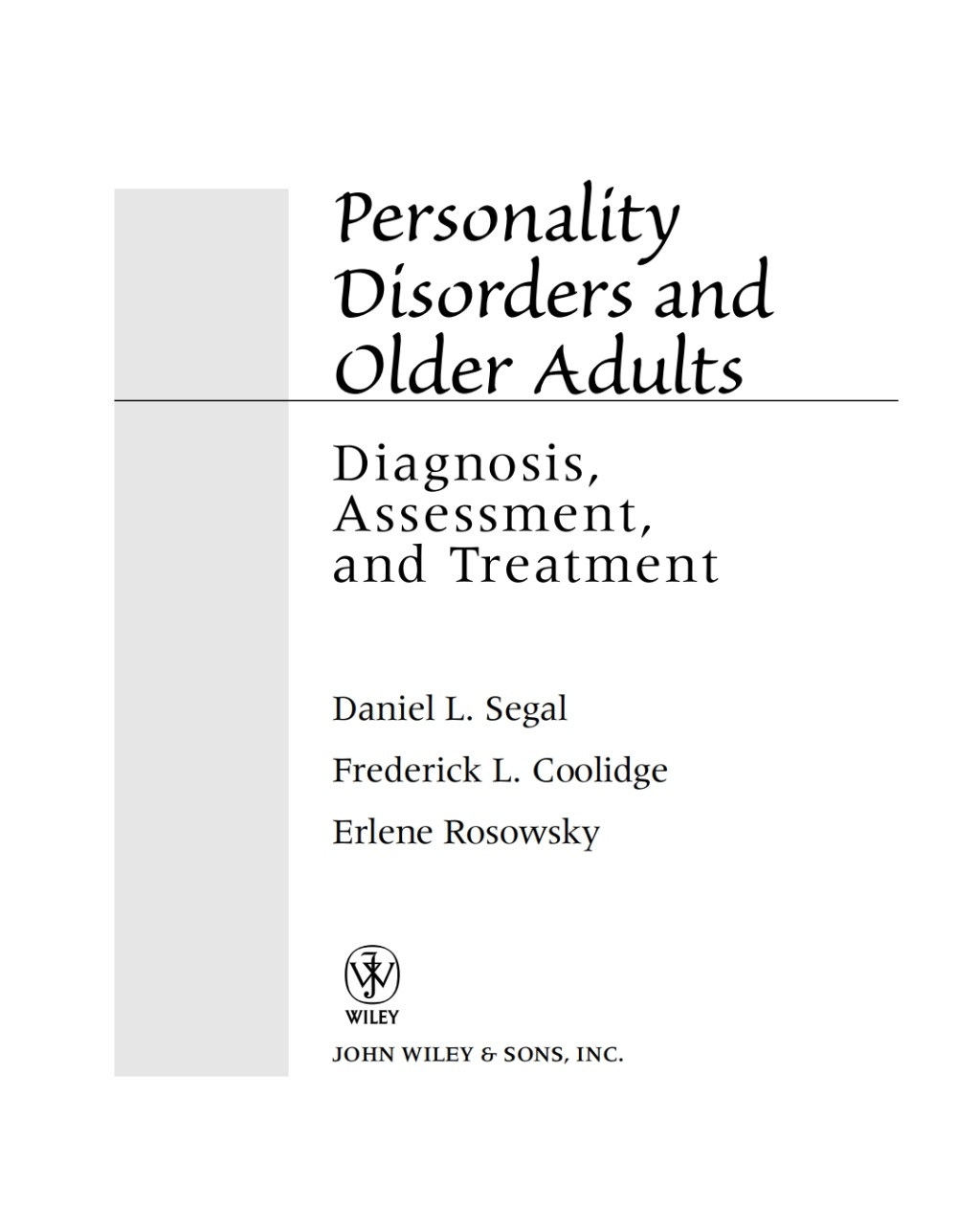 Personality Disorders and Older Adults Diagnosis, Assessment, and Treatment 1st Edition â€“ PDF/EPUB Version Downloadable