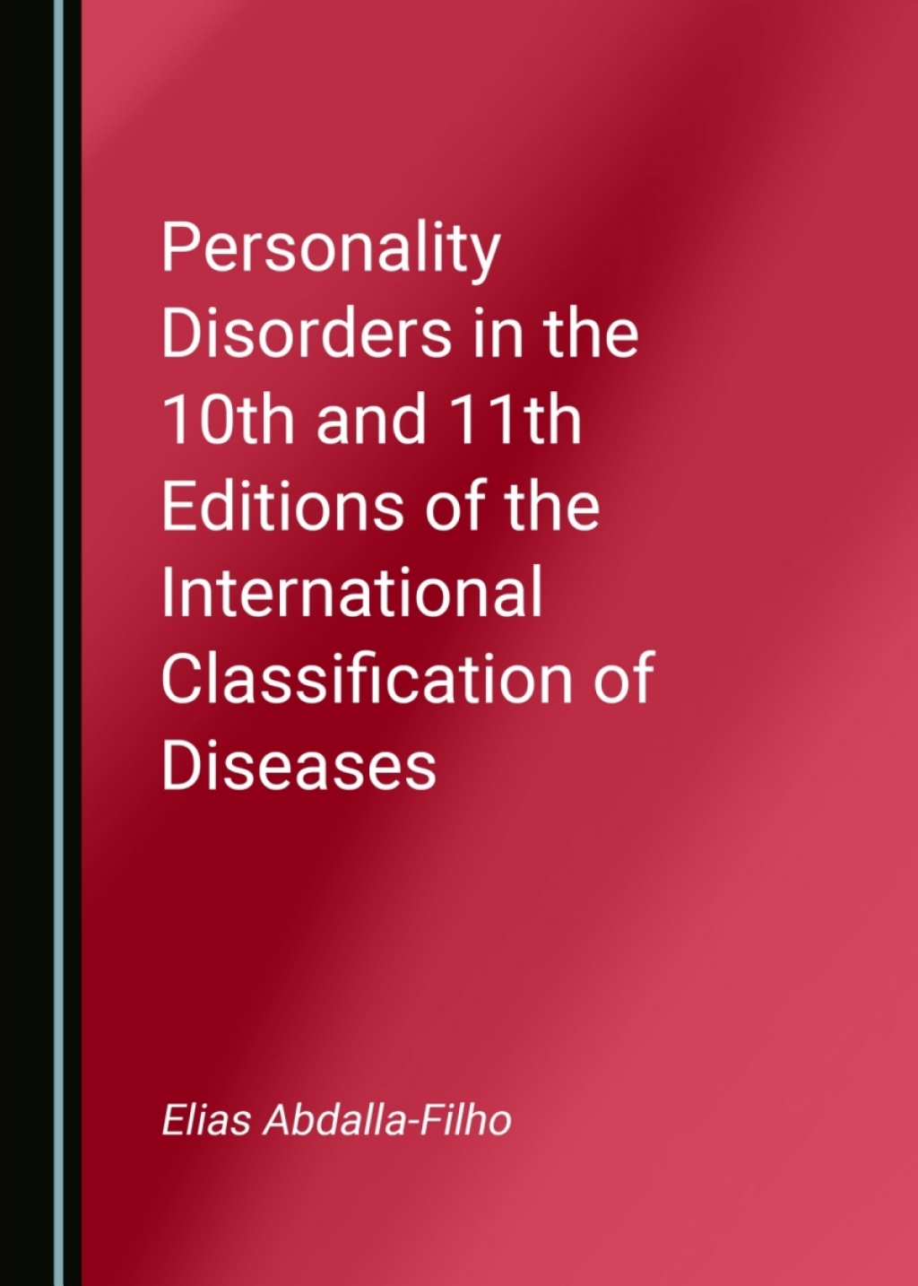 Personality Disorders in the 10th and 11th Editions of the International Classification of Diseases 1st Edition â€“ PDF/EPUB Version Downloadable