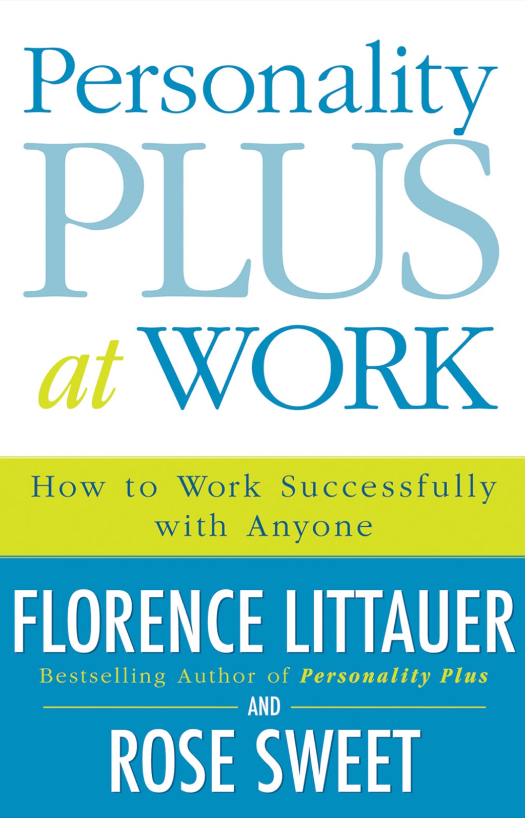Personality Plus at Work How to Work Successfully with Anyone - (PDF/EPUB Version)
