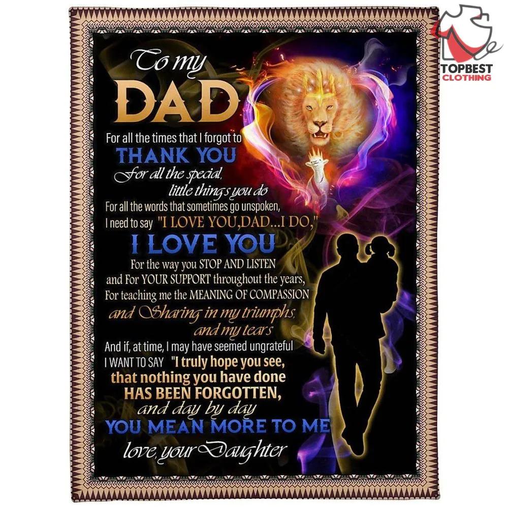 Personalized Lion To My Dad From Daughter Fleece Quilt Blanket You More To Me - TopBestClothing