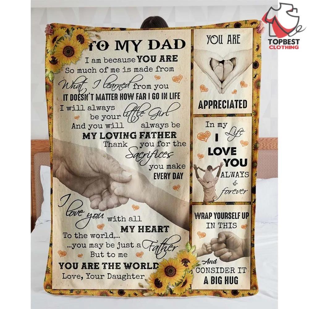 Personalized To My Dad Fleece Quilt Blanket From Daughter I Am Because You Are Great - TopBestClothing