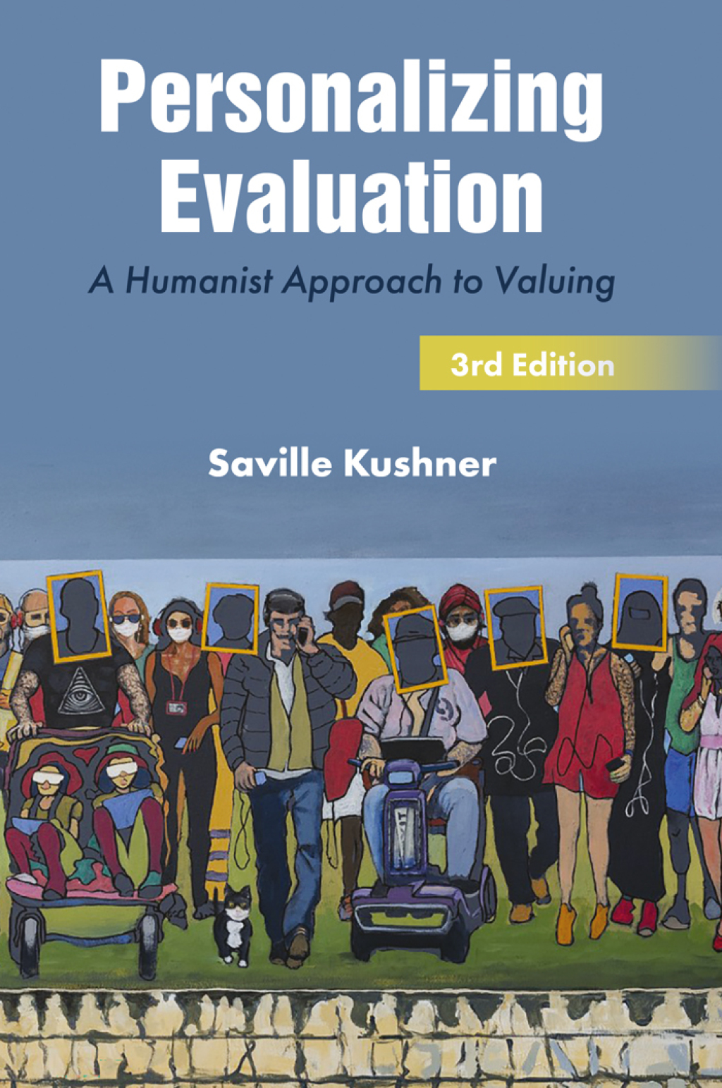 Personalizing Evaluation A Humanist Approach to Valuing 3rd Edition â€“ PDF/EPUB Version Downloadable