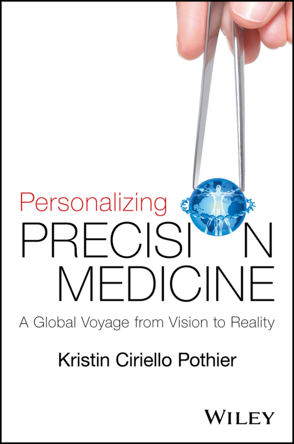 Personalizing Precision Medicine: A Global Voyage from Vision to Reality 1st Edition - (PDF/EPUB Version)