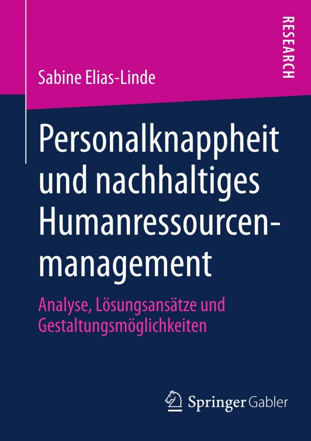 Personalknappheit und nachhaltiges Humanressourcenmanagement Analyse, LÃ¶sungsansÃ¤tze und GestaltungsmÃ¶glichkeiten  â€“ PDF/EPUB Version Downloadable