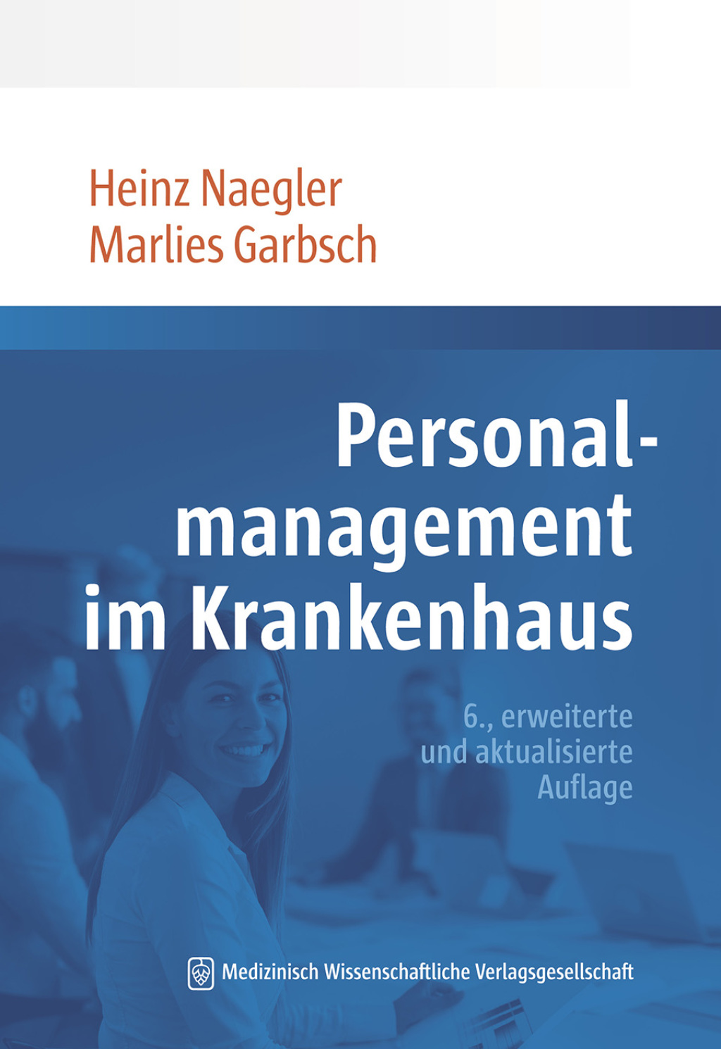 Personalmanagement im Krankenhaus 6., aktualisierte und erweiterte Auflage 6th Edition â€“ PDF/EPUB Version Downloadable