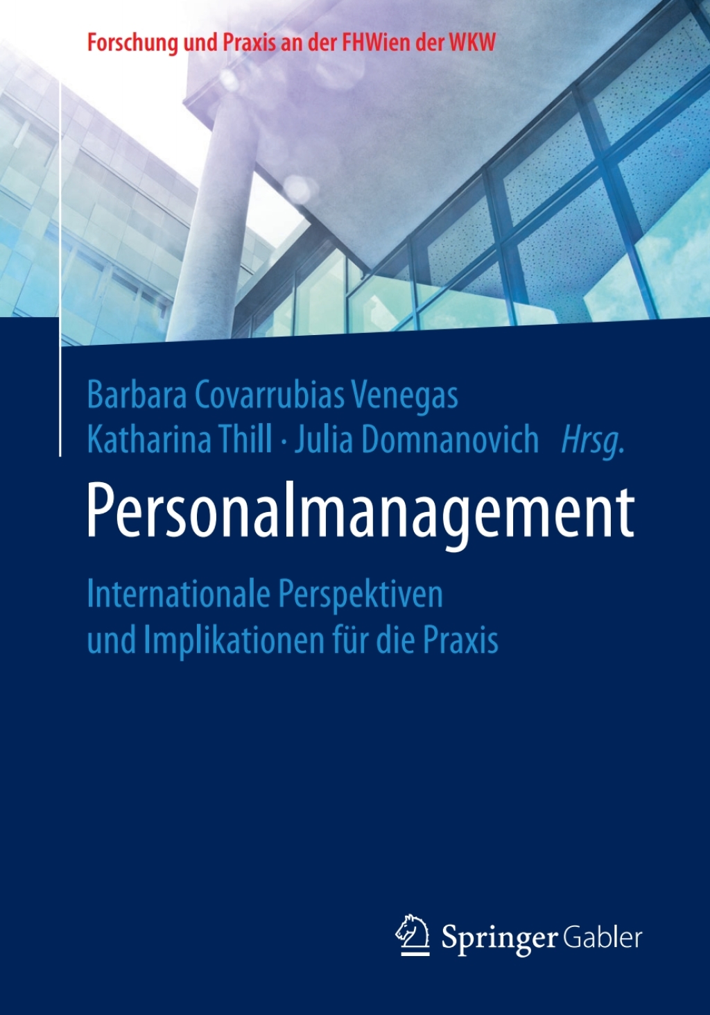 Personalmanagement Internationale Perspektiven und Implikationen fÃ¼r die Praxis  â€“ PDF/EPUB Version Downloadable