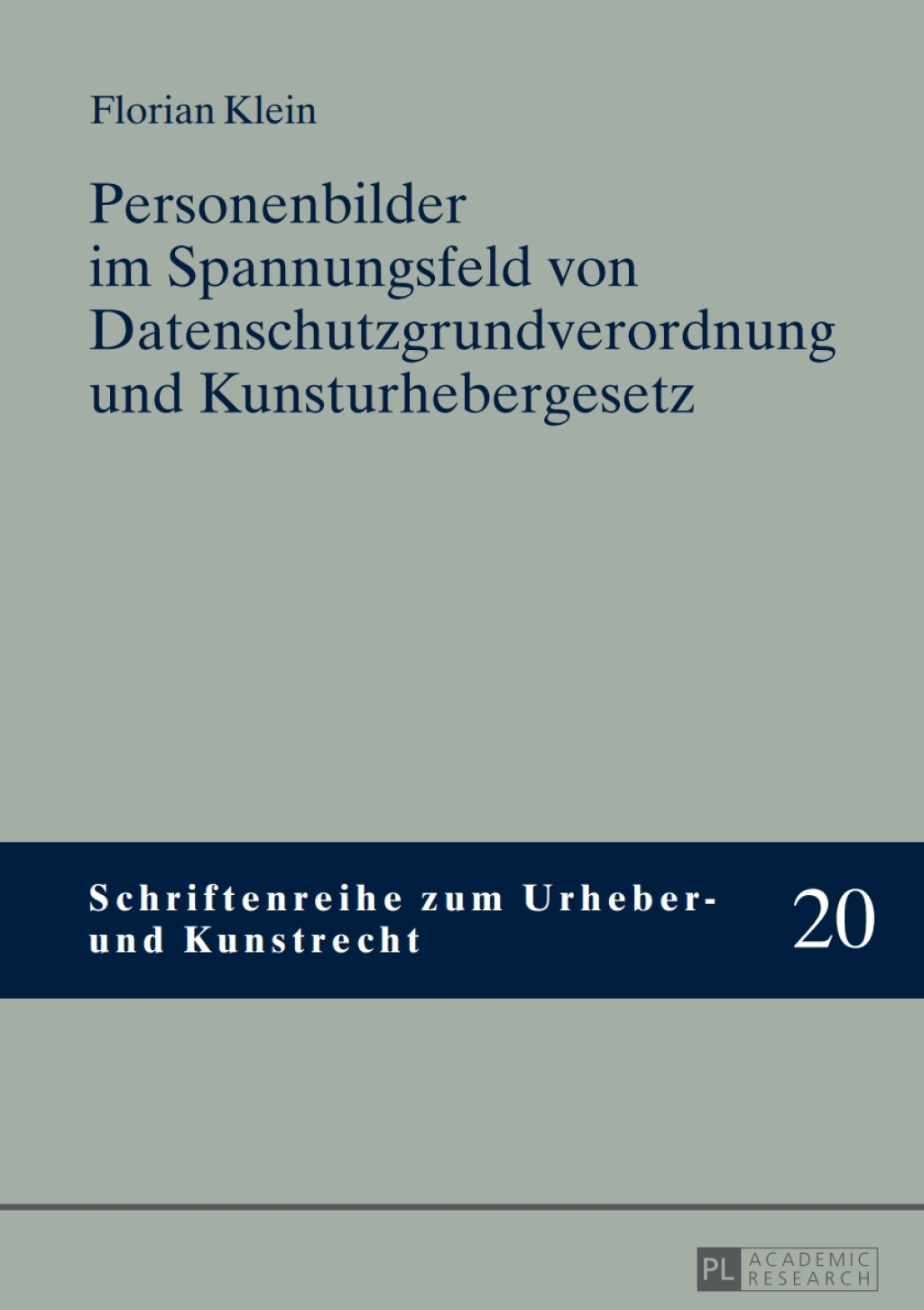 Personenbilder im Spannungsfeld von Datenschutzgrundverordnung und Kunsturhebergesetz 1st Edition â€“ PDF/EPUB Version Downloadable