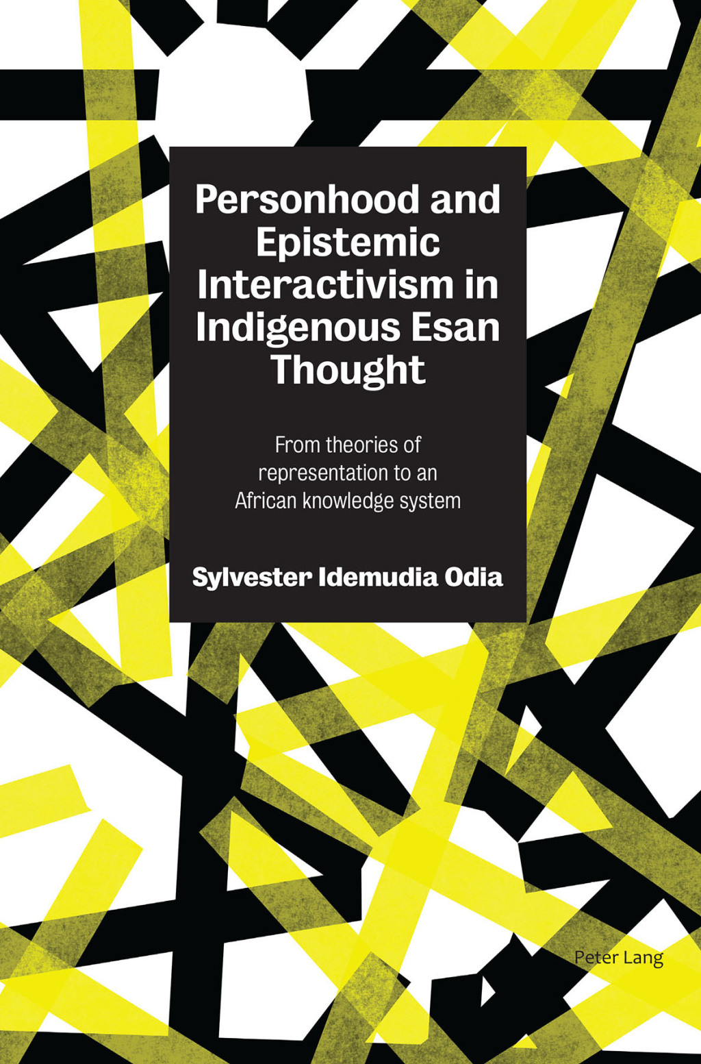 Personhood and Epistemic Interactivism in Indigenous Esan Thought From theories of representation to an African knowledge system 1st Edition â€“ PDF/EPUB Version Downloadable