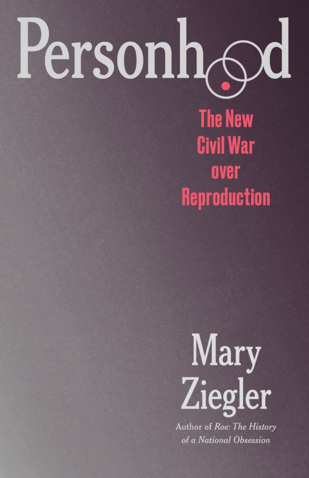 Personhood The New Civil War over Reproduction  â€“ PDF/EPUB Version Downloadable