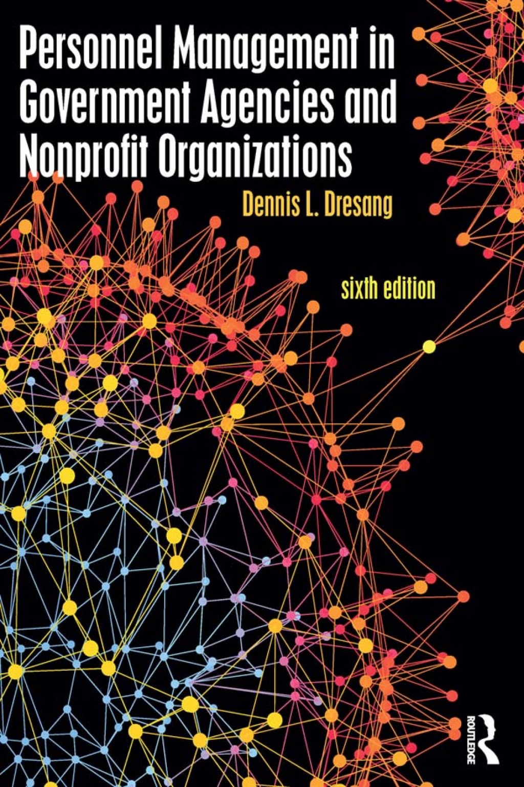 Personnel Management in Government Agencies and Nonprofit Organizations 6th Edition â€“ PDF/EPUB Version Downloadable