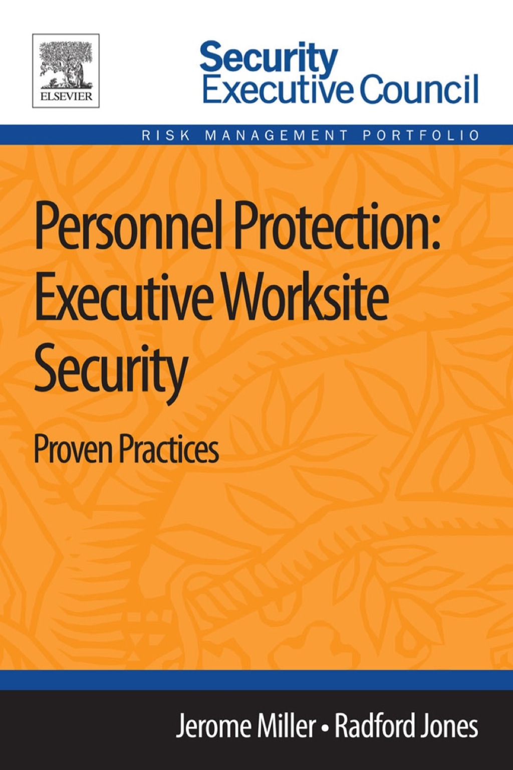 Personnel Protection: Executive Worksite Security: Proven Practices - (PDF/EPUB Version)
