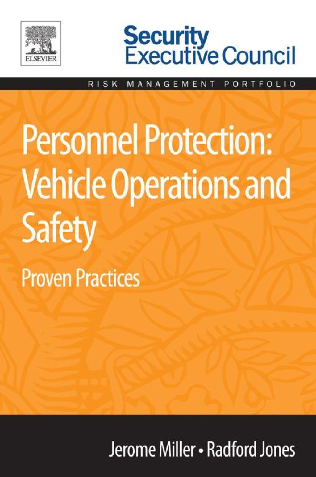 Personnel Protection: Vehicle Operations and Safety: Proven Practices  â€“ PDF/EPUB Version Downloadable