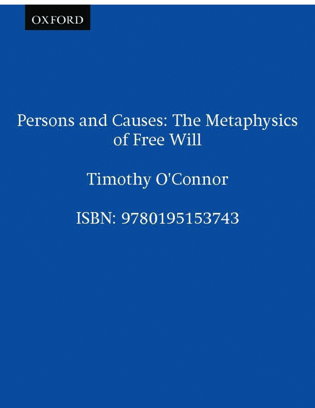Persons and Causes The Metaphysics of Free Will  â€“ PDF/EPUB Version Downloadable