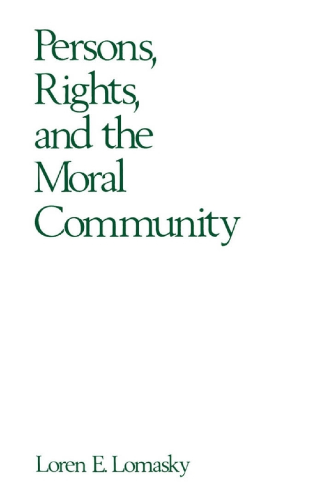 Persons, Rights, and the Moral Community  â€“ PDF/EPUB Version Downloadable