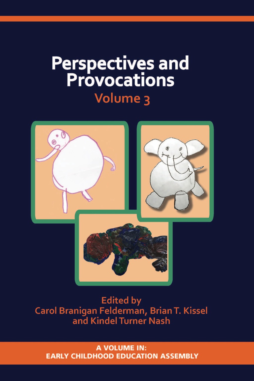 Perspectives and Provocations in Early Childhood Education Volume 3  â€“ PDF/EPUB Version Downloadable