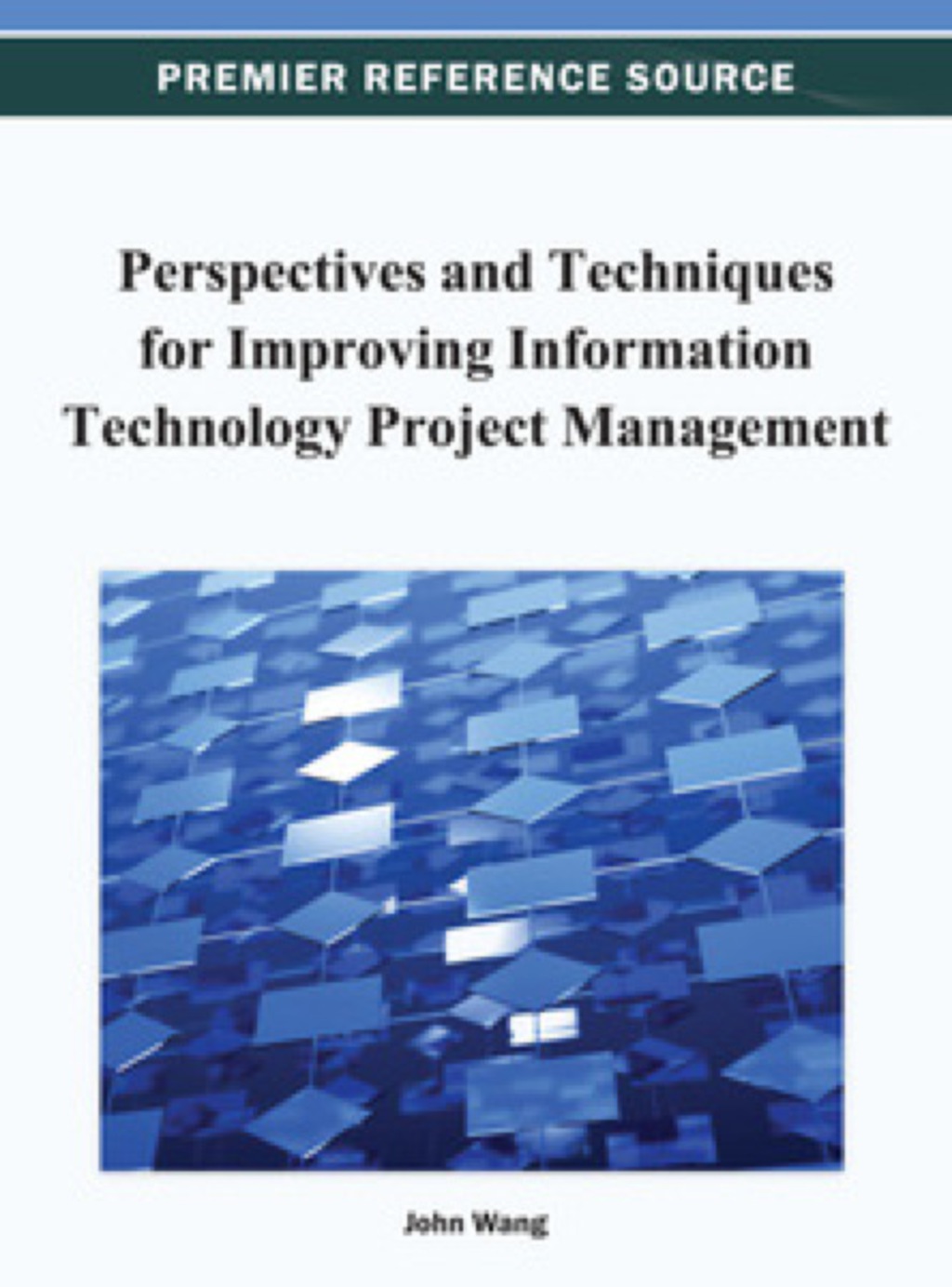 Perspectives and Techniques for Improving Information Technology Project Management  â€“ PDF/EPUB Version Downloadable