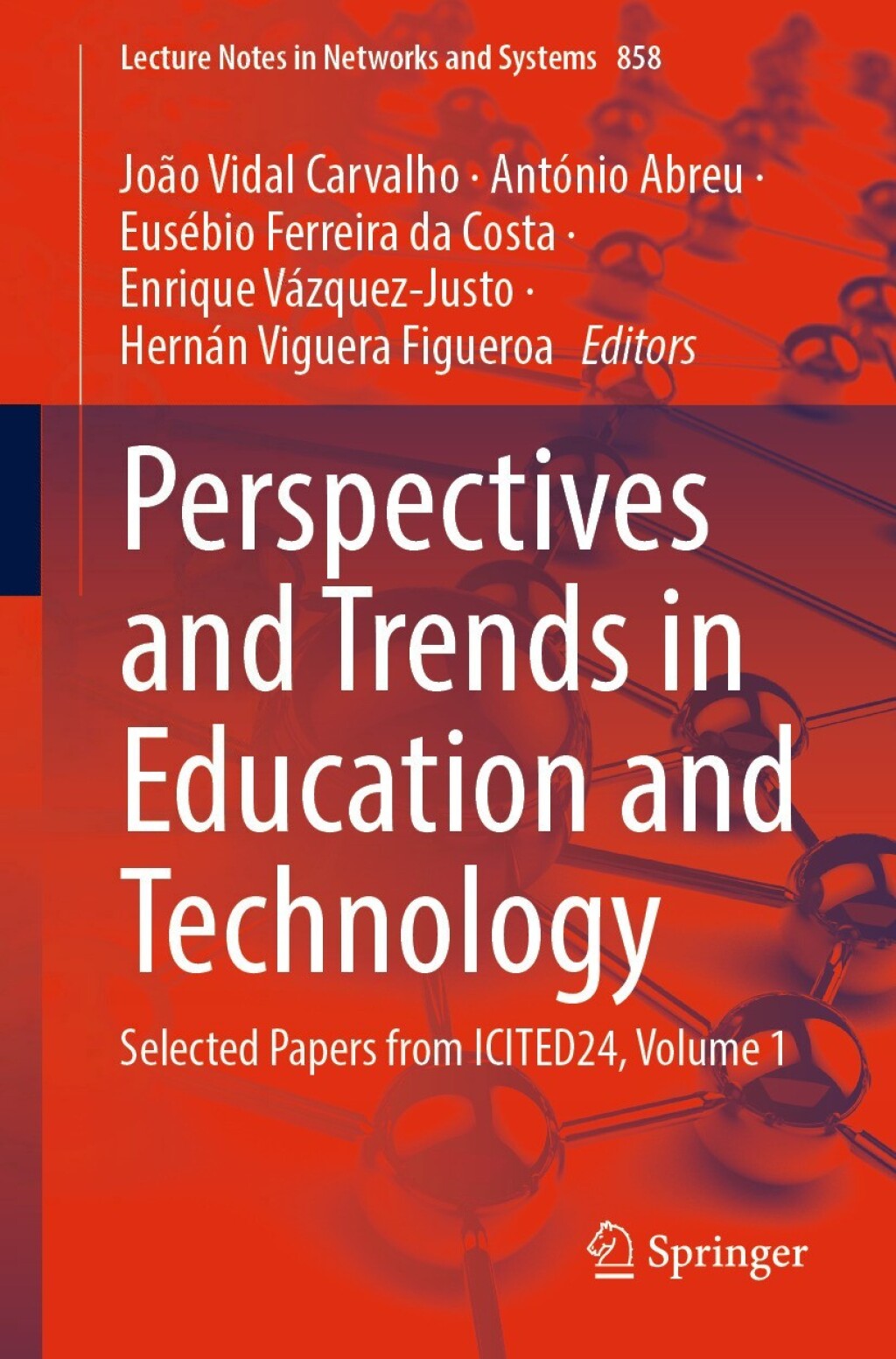 Perspectives and Trends in Education and Technology Selected Papers from ICITED24, Volume 1  â€“ PDF/EPUB Version Downloadable