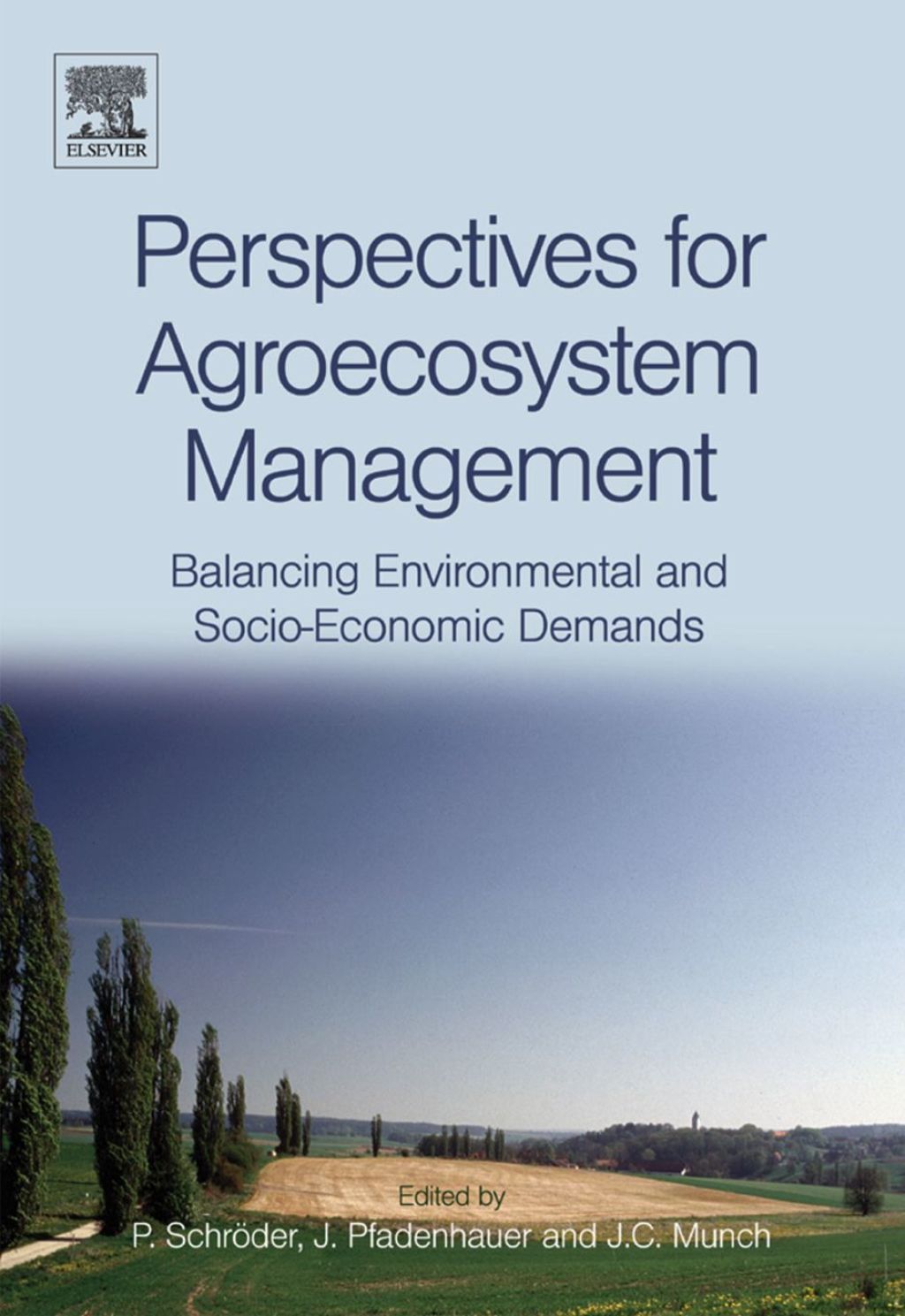 Perspectives for Agroecosystem Management:: Balancing Environmental and Socio-economic Demands  â€“ PDF/EPUB Version Downloadable