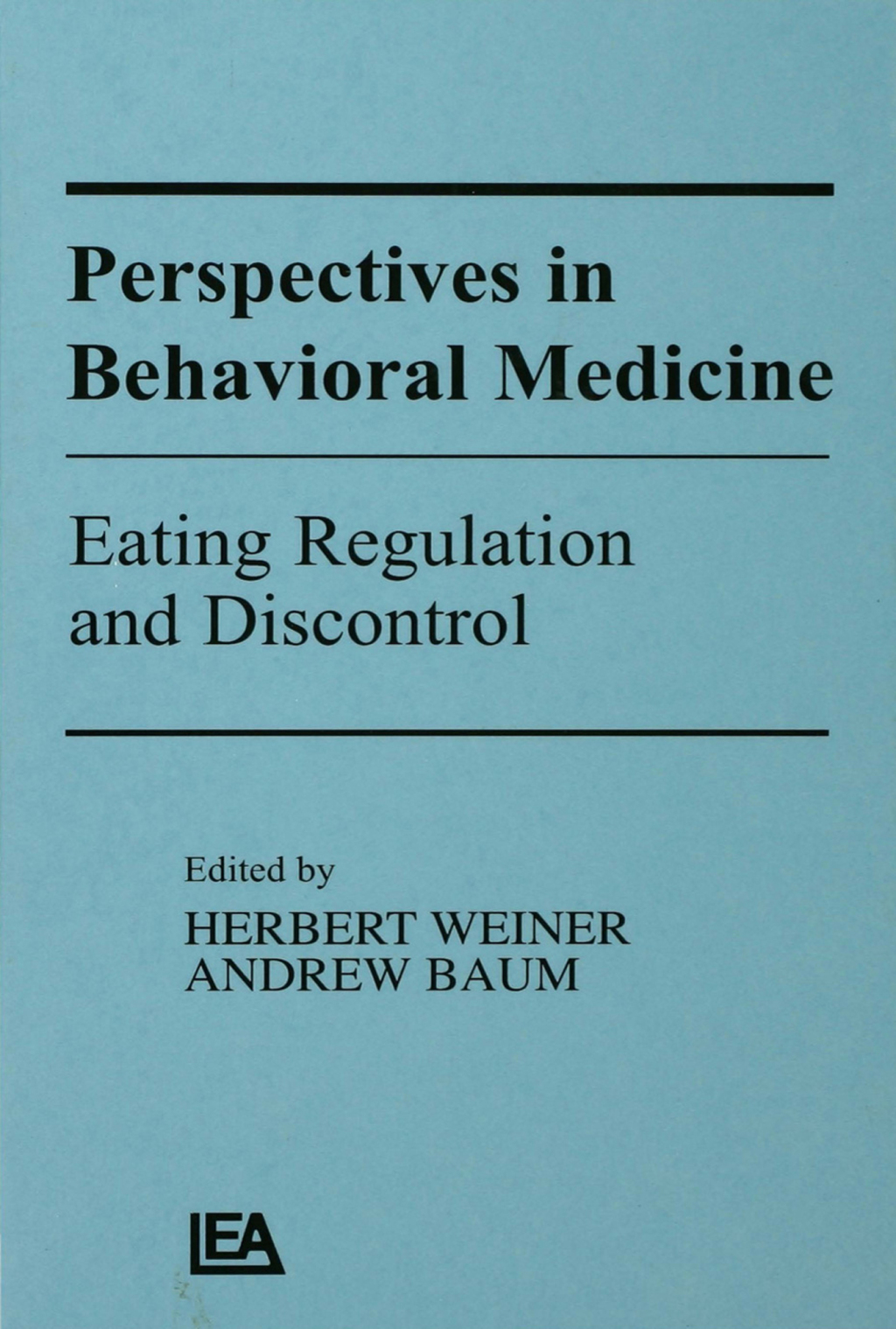 Perspectives in Behavioral Medicine Eating Regulation and Discontrol 1st Edition â€“ PDF/EPUB Version Downloadable