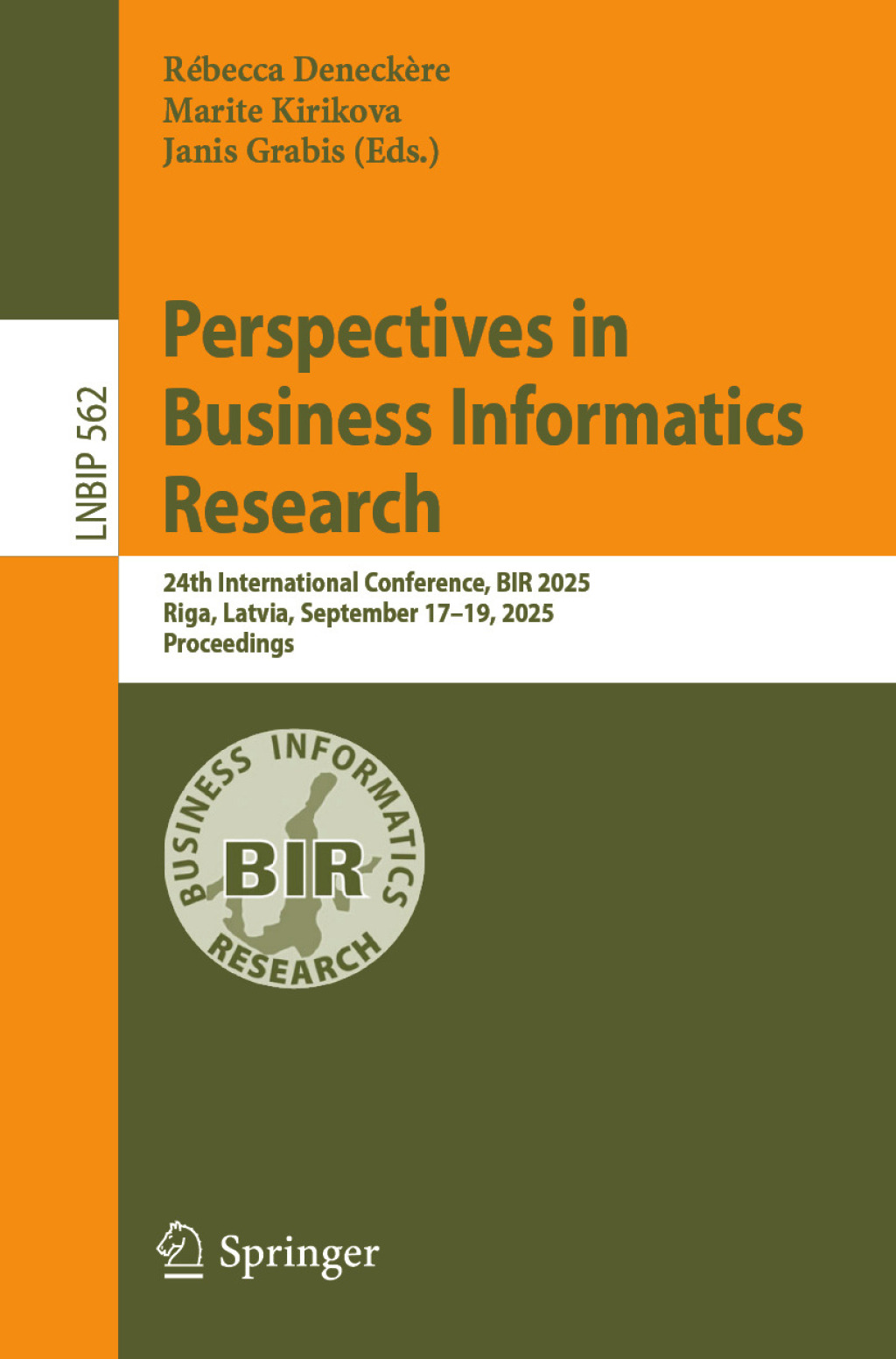 Perspectives in Business Informatics Research 24th International Conference, BIR 2025, Riga, Latvia, September 17â€“19, 2025, Proceedings  â€“ PDF/EPUB Version Downloadable