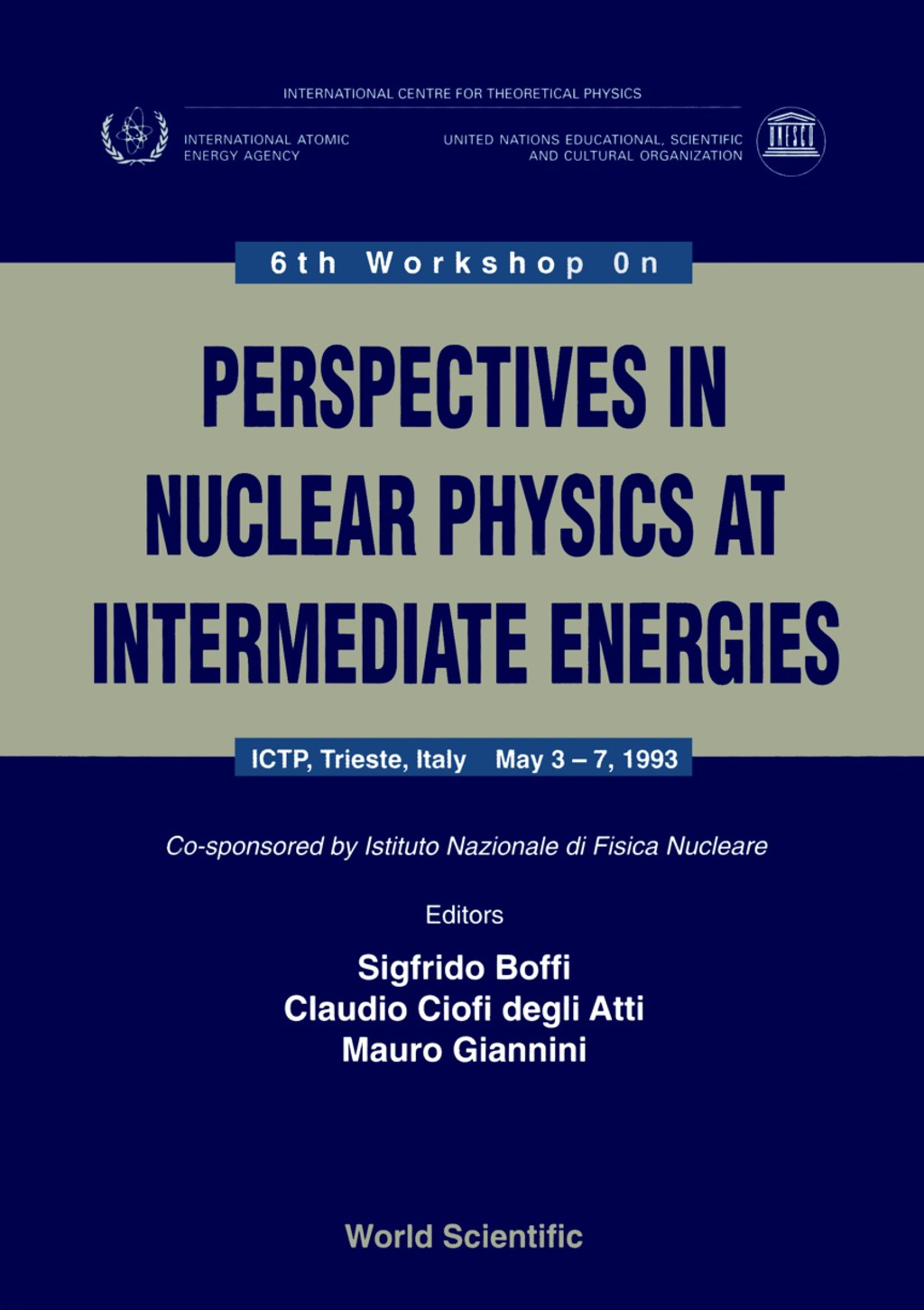 Perspectives In Nuclear Physics At Intermediate Energy - Proceedings Of The 6th Workshop  â€“ PDF/EPUB Version Downloadable