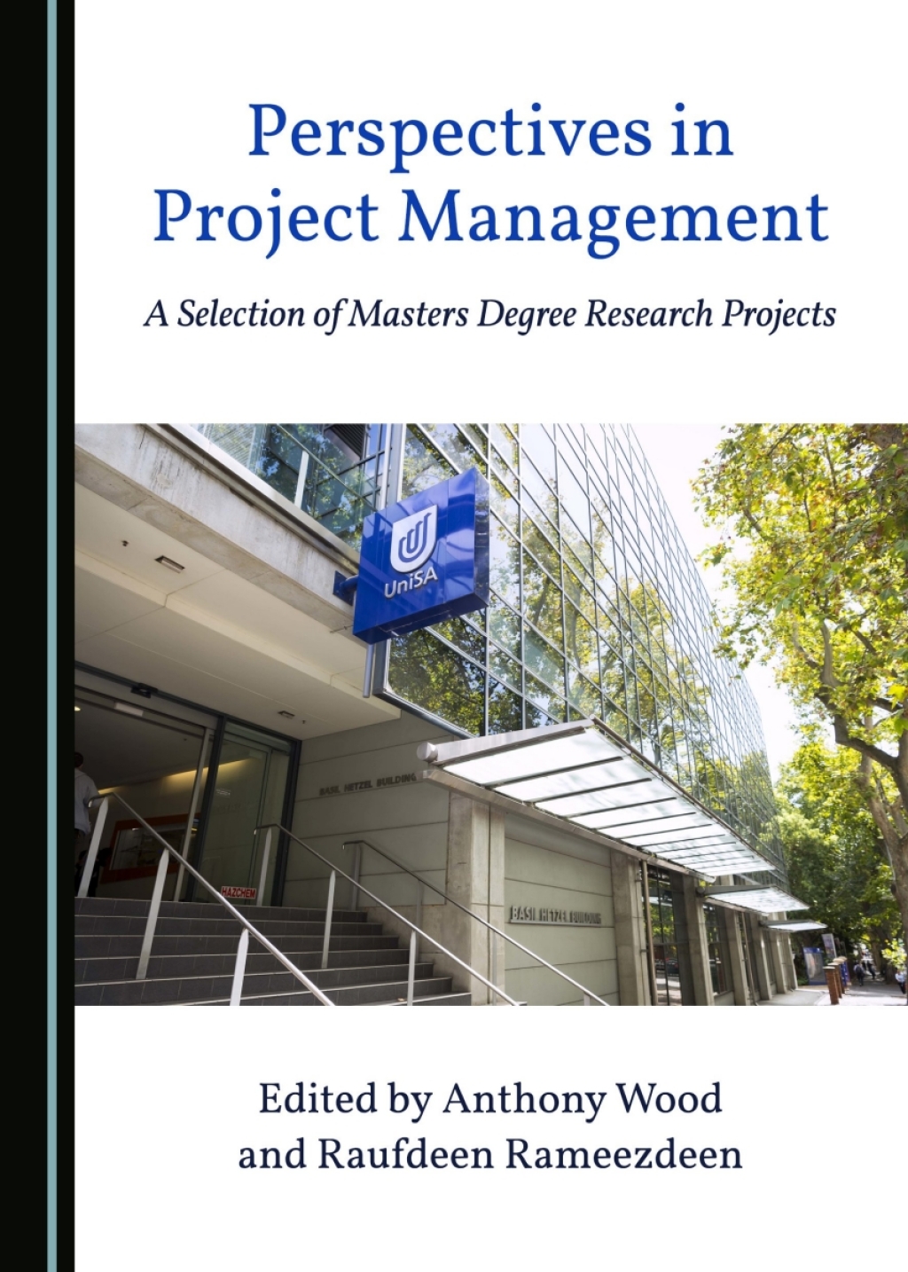 Perspectives in Project Management A Selection of Masters Degree Research Projects 1st Edition â€“ PDF/EPUB Version Downloadable