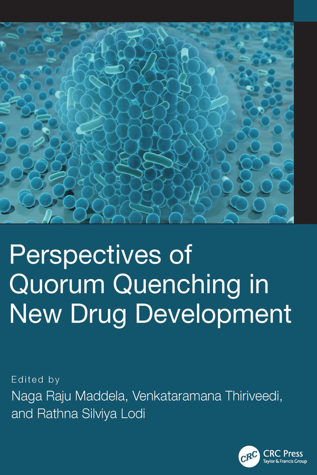 Perspectives of Quorum Quenching in New Drug Development 1st Edition â€“ PDF/EPUB Version Downloadable