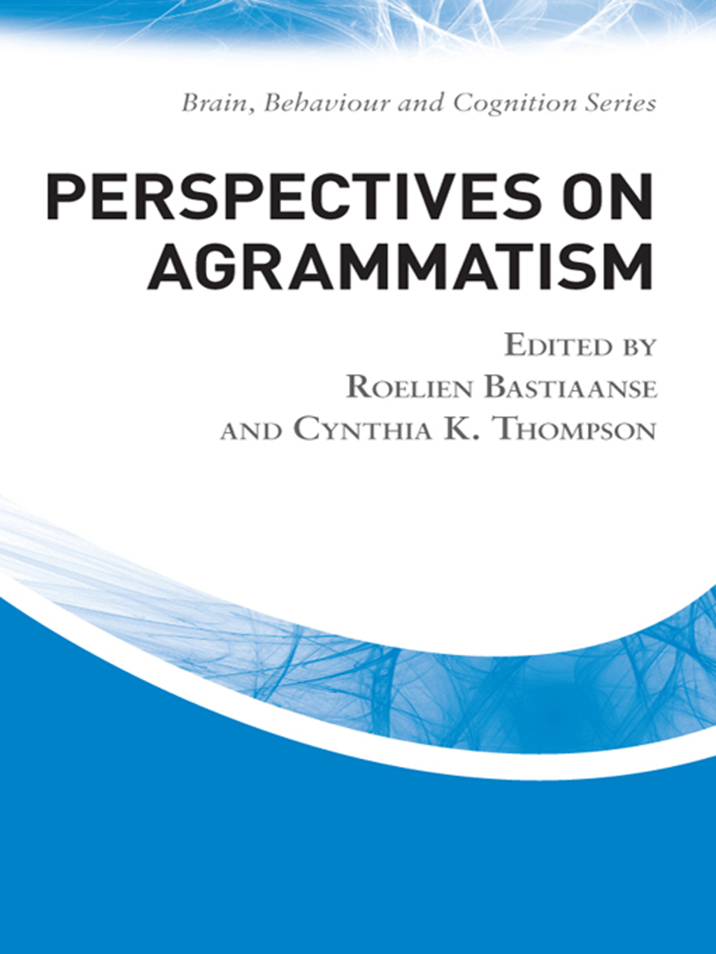 Perspectives on Agrammatism 1st Edition â€“ PDF/EPUB Version Downloadable