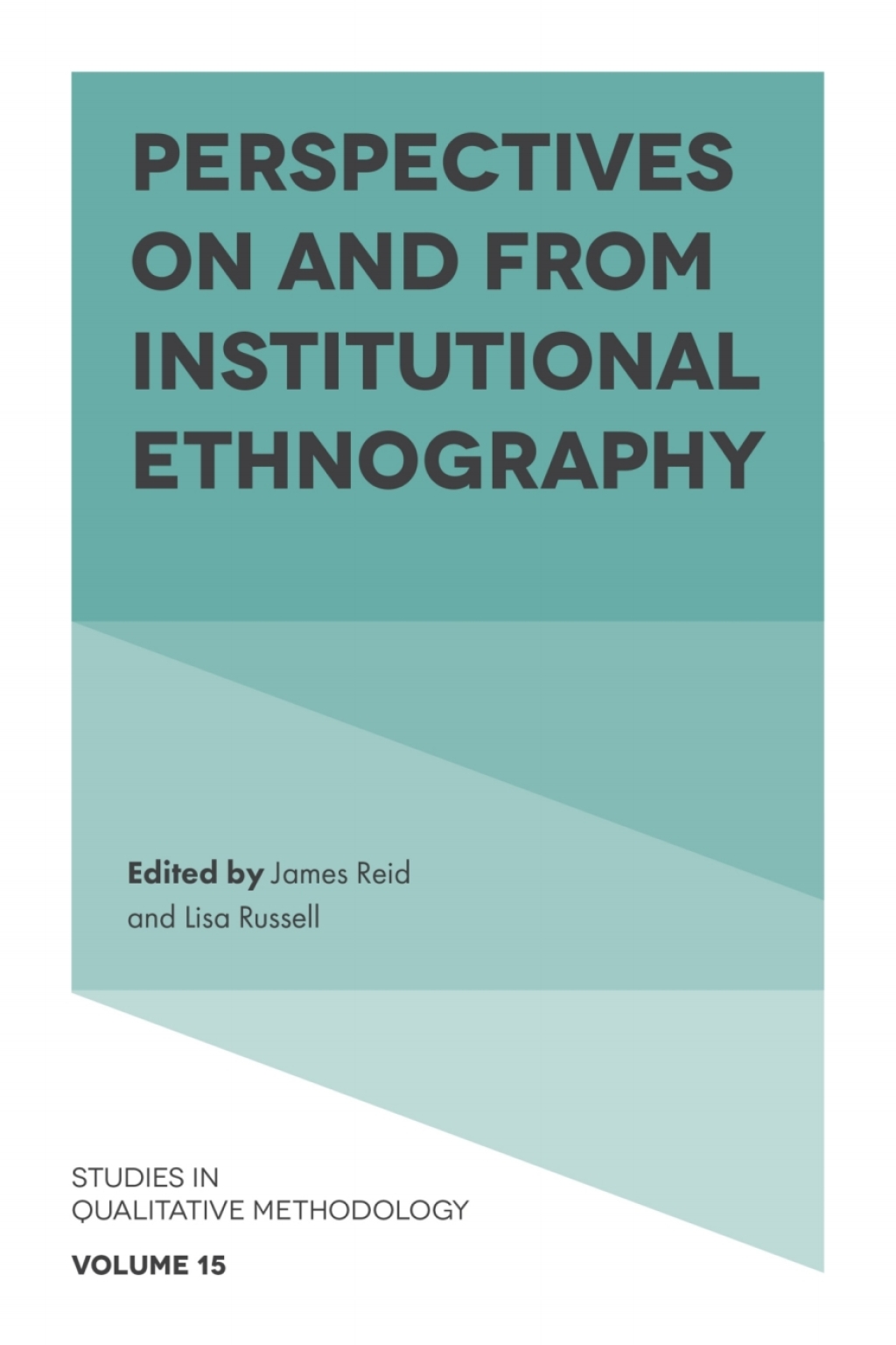 Perspectives on and from Institutional Ethnography  â€“ PDF/EPUB Version Downloadable