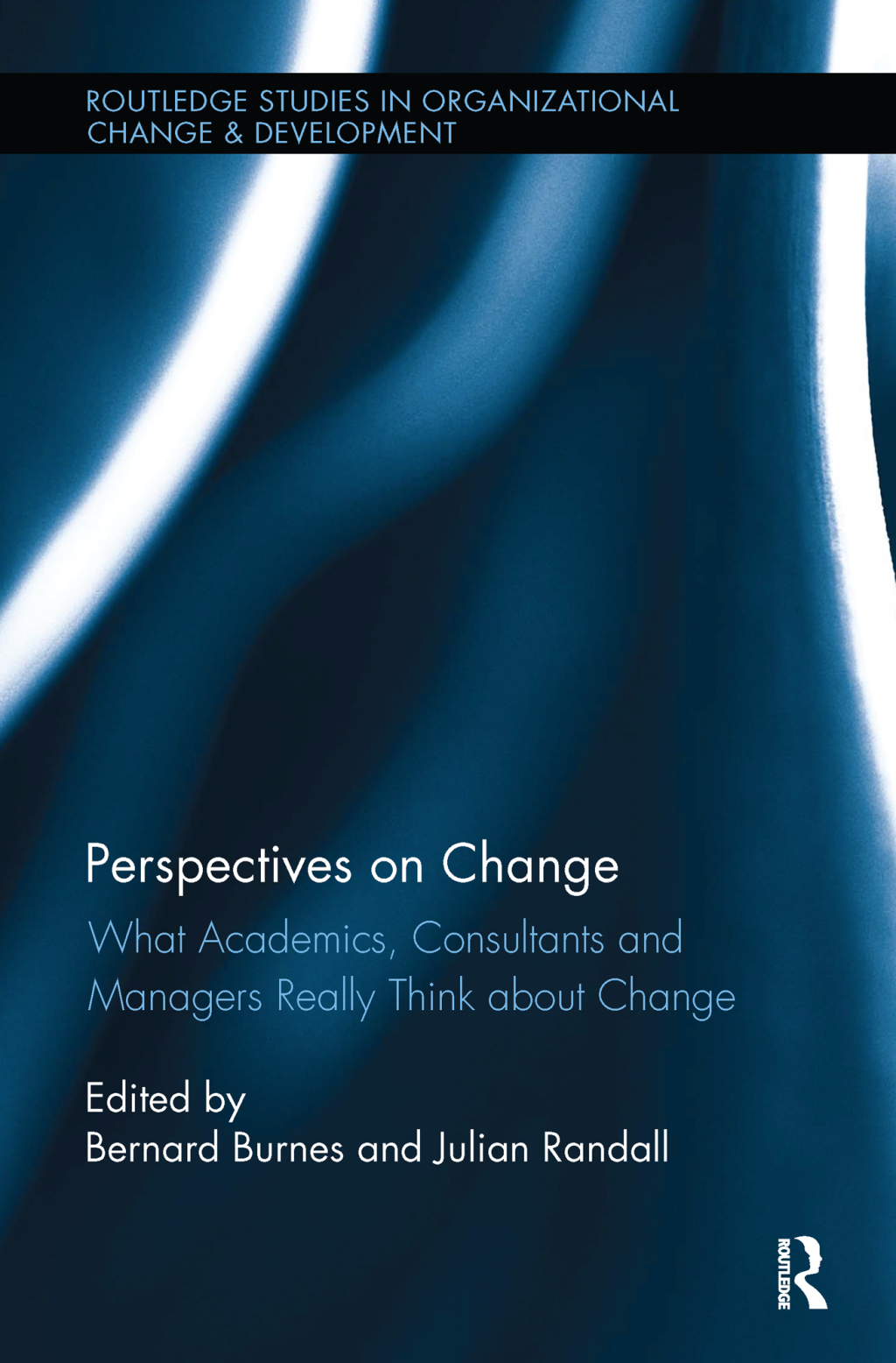 Perspectives on Change What Academics, Consultants and Managers Really Think About Change 1st Edition â€“ PDF/EPUB Version Downloadable