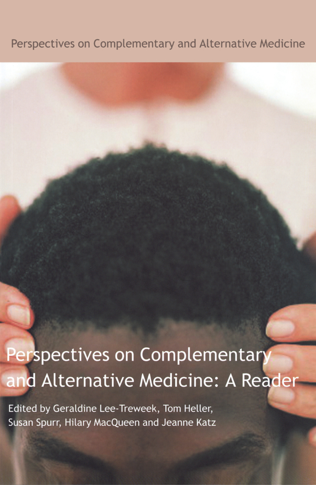 Perspectives on Complementary and Alternative Medicine: A Reader 1st Edition â€“ PDF/EPUB Version Downloadable
