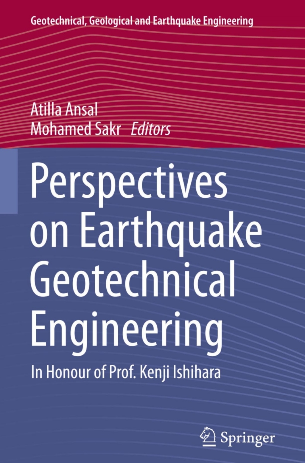 Perspectives on Earthquake Geotechnical Engineering In Honour of Prof. Kenji Ishihara  â€“ PDF/EPUB Version Downloadable